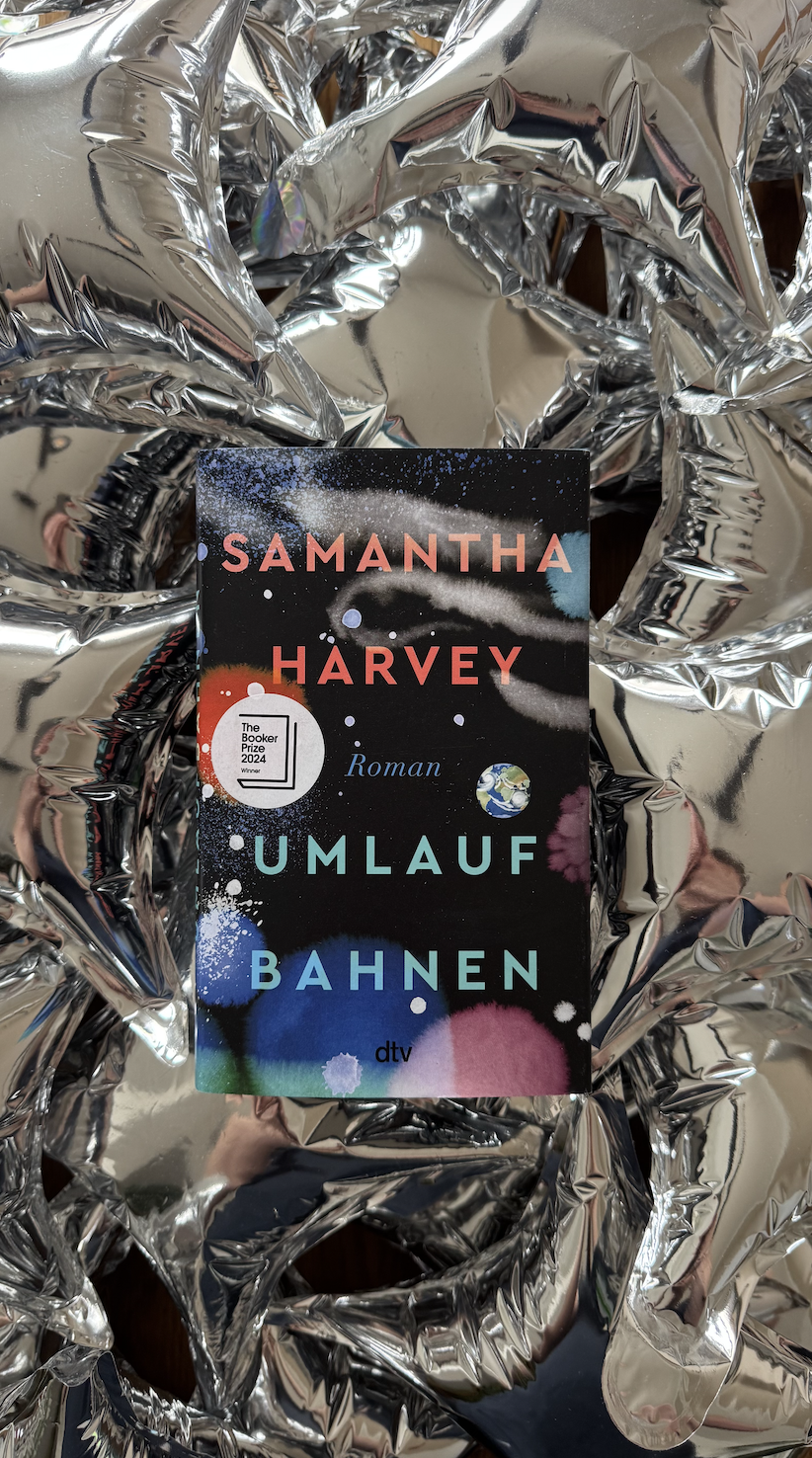 Umlaufbahnen - Samantha Harvey