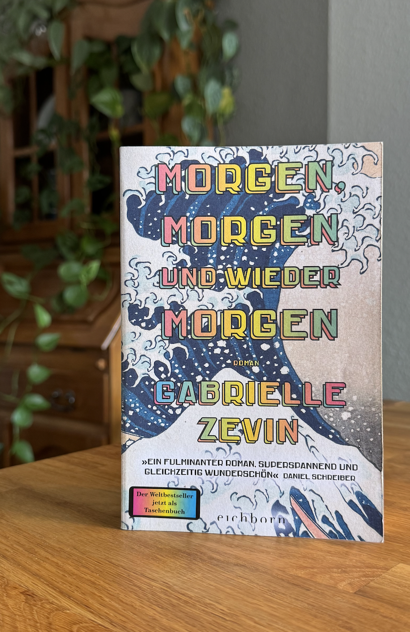 Morgen, Morgen und wieder Morgen - Gabrielle Zevin